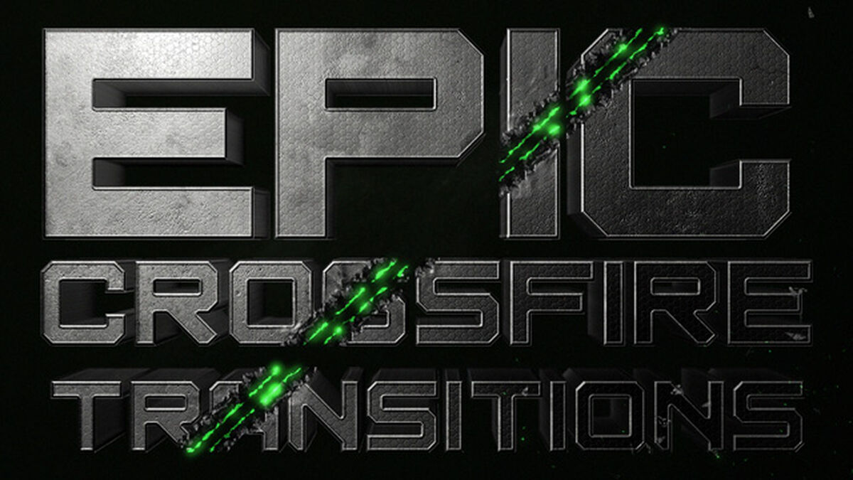 Epic Crossfire Transitions image number null